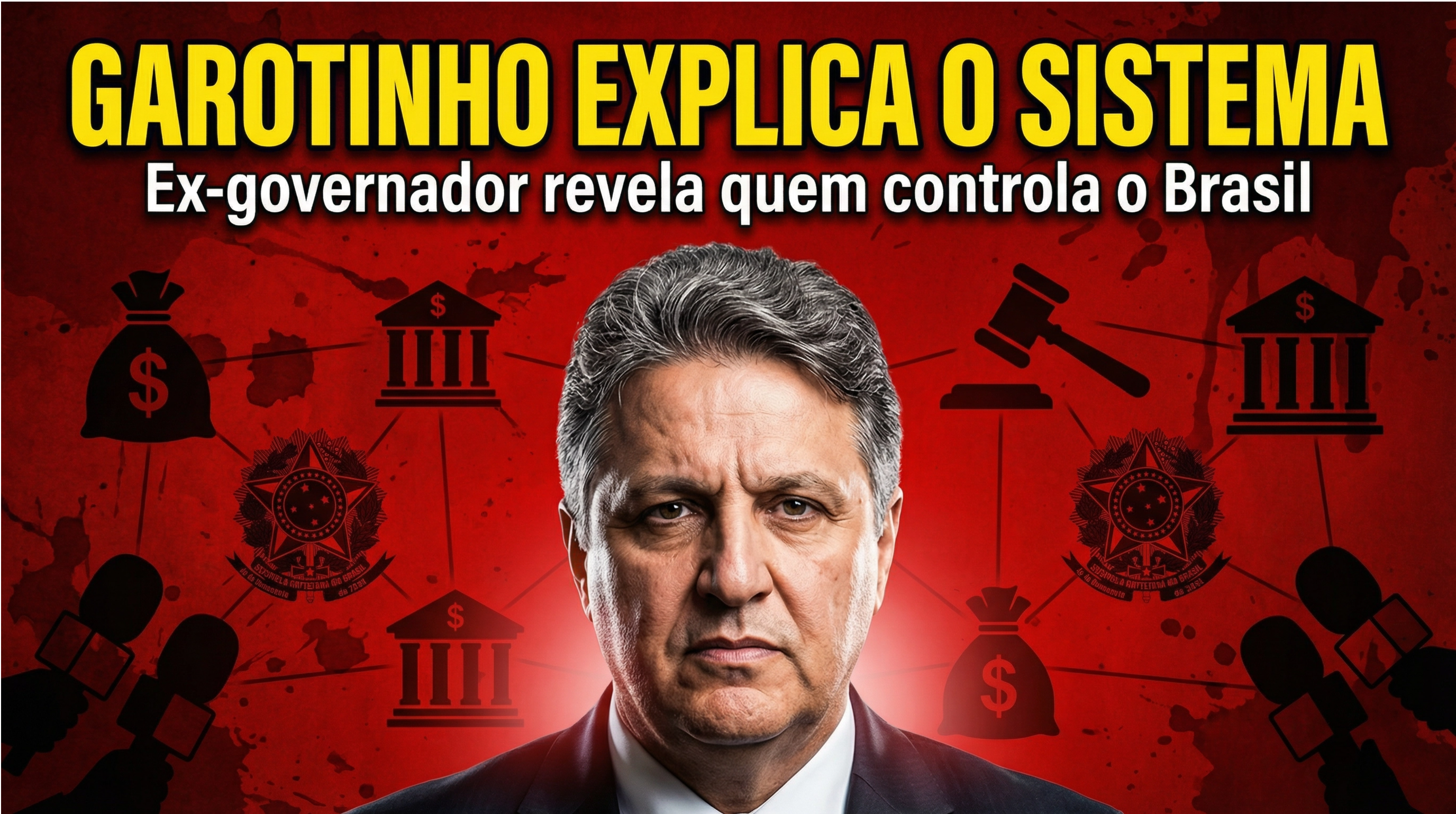 Caso Master: Garotinho explica a queda do banco e expõe o sistema que manda no Brasil